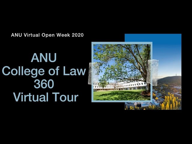 ANU College of Law 360 Virtual Tour