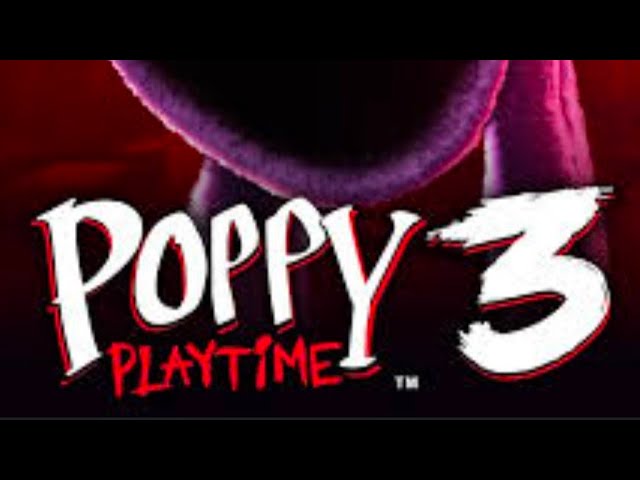 Poppy play time 3 𝑳𝑰𝑽𝑬📱