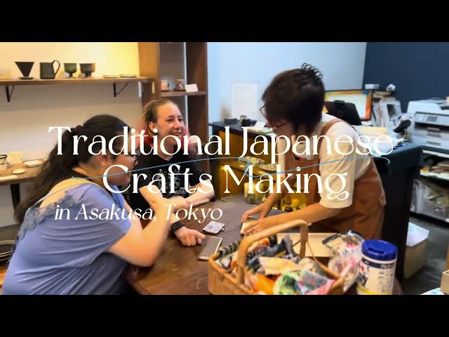 Traditional Japanese Crafts Making Experience