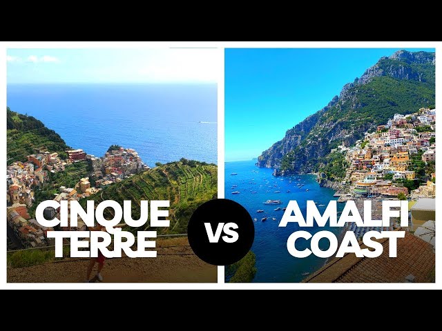 Amalfi Coast vs Cinque Terre: 11 Steps to Decide Where to Visit First?