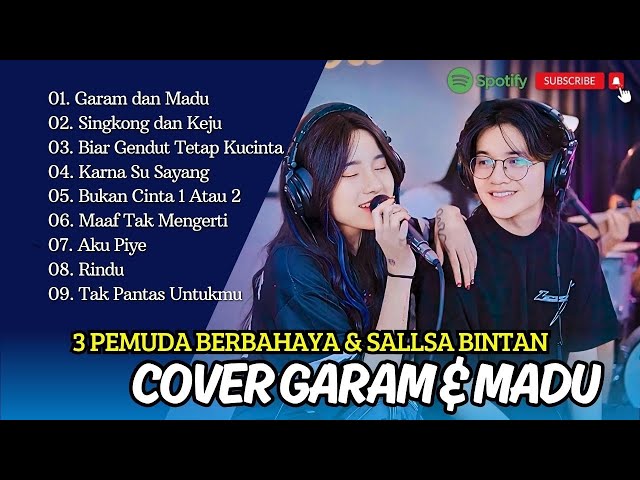 Sallsa Bintan & 3 Pemuda Berbahaya - GARAM & MADU | SINGKONG DAN KEJU | LAGU POP TERPOPULER 2024