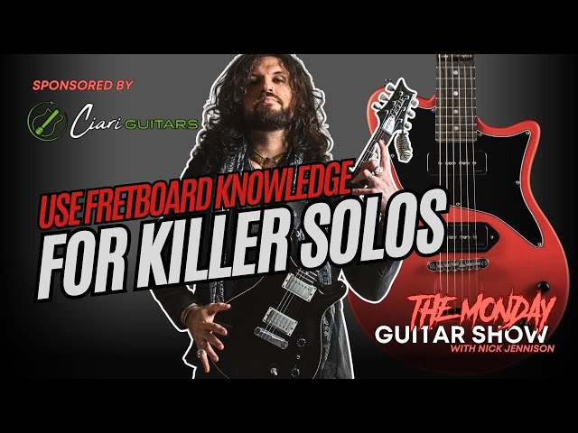 Use your FRETBOARD KNOWLEDGE for KILLER SOLOS!