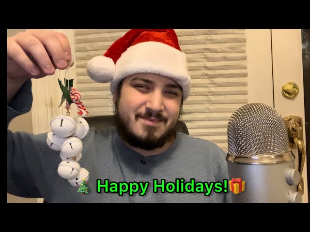 Happy 31 Days Of ASMRmas! Day 1 - Random Christmas Triggers and Ramble