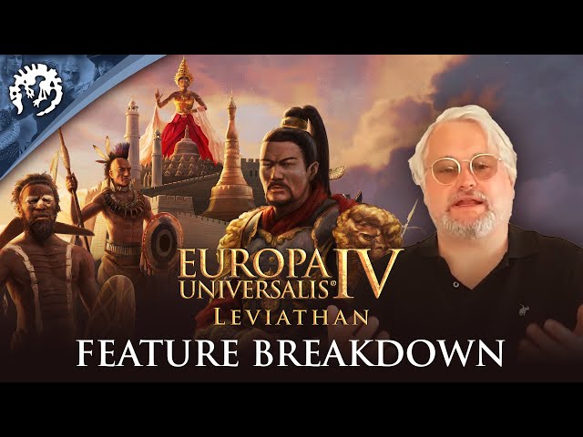 Europa Universalis IV: Leviathan - Feature Breakdown