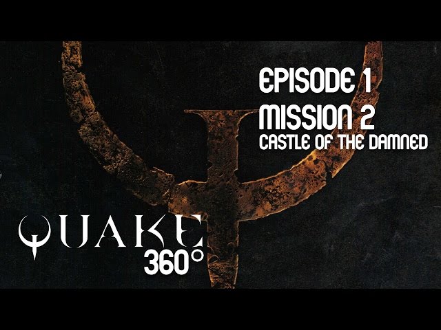 Quake Gameplay in 360°: E1M2