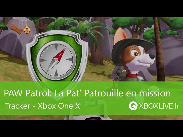 PAW Patrol: La Pat’ Patrouille en mission ! Niveau avec Tracker le nouveau chien - Xbox One X