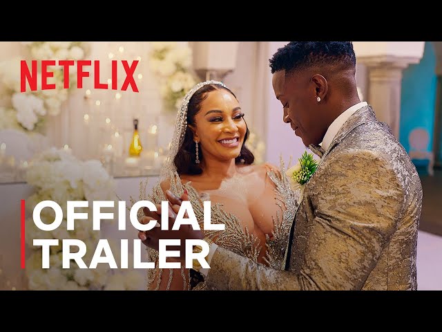 Young, Famous & African | Season 3 Official Trailer | Netflix