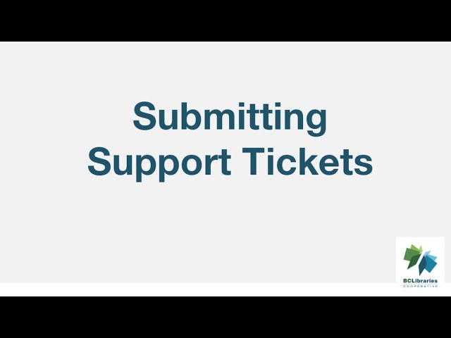 Submitting Support Tickets