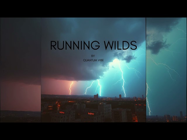 Quantum Vibe - Running Wilds