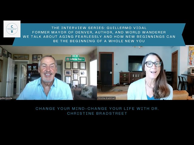 Change Your Mind Change Your Life Interview With Guillermo Vidal: Aging Fearlessly