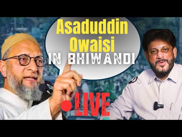 🛑Live Bhiwandi me aaye Asaduddin Owaisi •  Hazaron ki Bheed