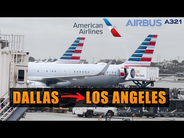 American Airlines | Airbus A321 🇺🇸  Dallas DFW - Los Angeles LAX Flight Report (# 143)