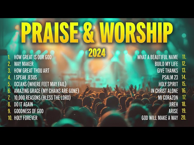 Best Christian Worship Songs of 2024 ✝️ Praise and Worship Music | Gospel Music Praise