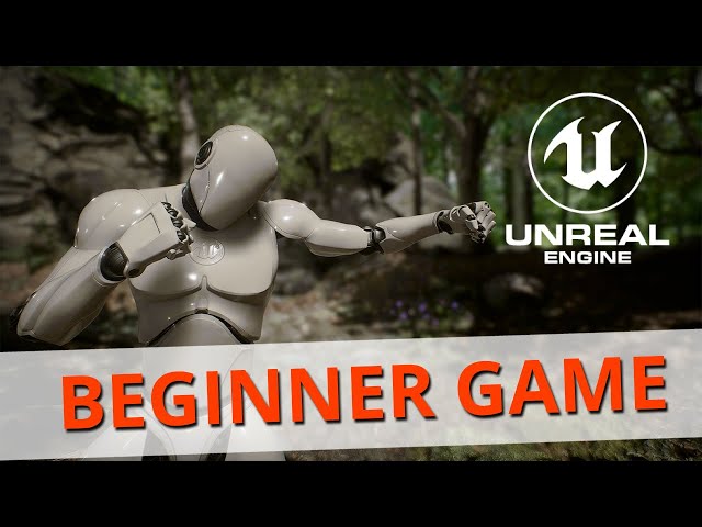 Unreal Engine Beginner Tutorial: Building Your First Game