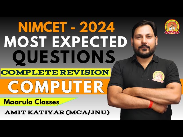 COMPUTER मैराथॉन 🔥NIMCET SUPER 100 🔥ALL 100 TOP LEVEL COMPUTER PYQ IN ONE SHOT NIMCET 2024