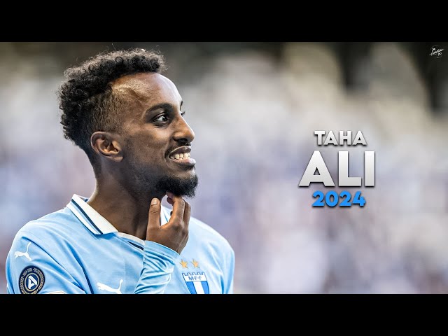 Taha Ali 2024 - Crazy Skills, Assists & Goals - Malmö | HD