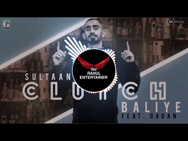 Clutch Baliye Dhol Mix || Yaar Beli Menu Kehnde Ne || Sultan || Feat. Dj Rahul Entertainer