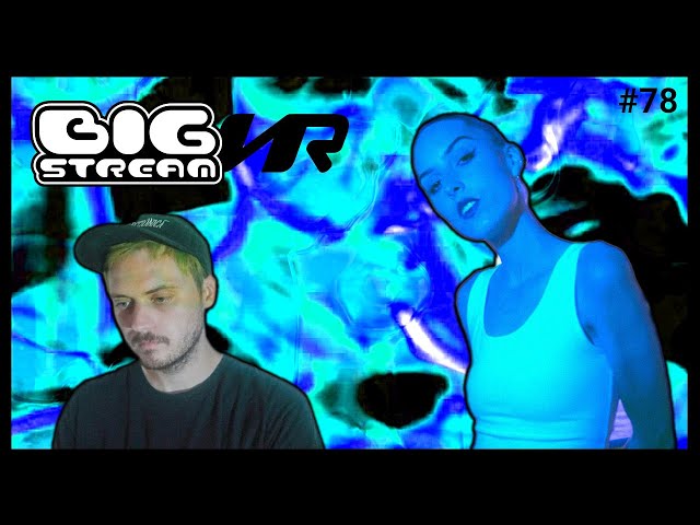 BIG STREAM VR #79: death's dynamic shroud + Vitesse X + New Music & Merch