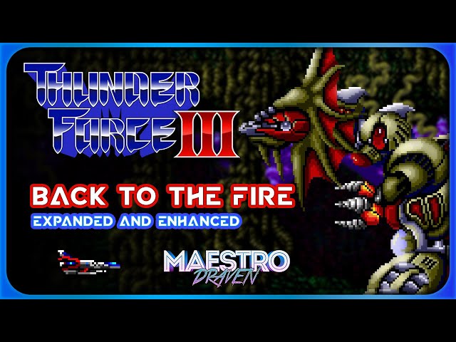 Back To The Fire • Stage 1 - Hydra (Expanded & Enhanced) • THUNDER FORCE III