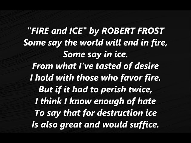 FIRE and ICE by ROBERT FROST Poem Song words lyrics best top popular favorite trending sing along