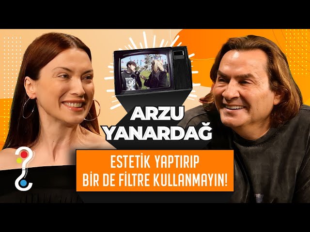 ARZU YANARDAĞ "OBSESYONLARIM VAR!"