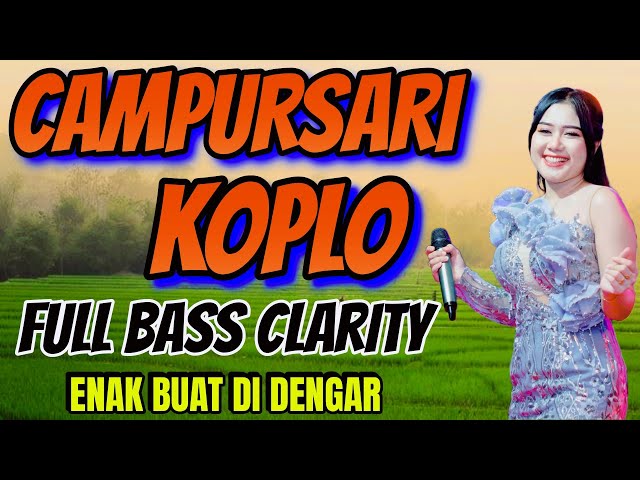 CAMPURSARI KOPLO.FULL BASS CLARITY - DANGDUT JAWA PALING ENAK BUAT DI DENGAR - Njajah desa