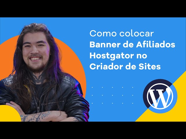 Como adicionar BANNER de afiliado Hostgator no Criador de Sites Hostgator