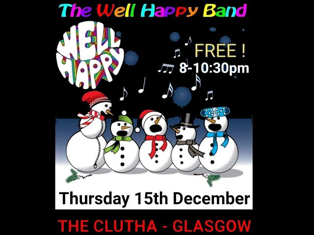 The Well Happy Band Xmas Party 2022- Clutha, Glasgow - Full Gig - VR 360°