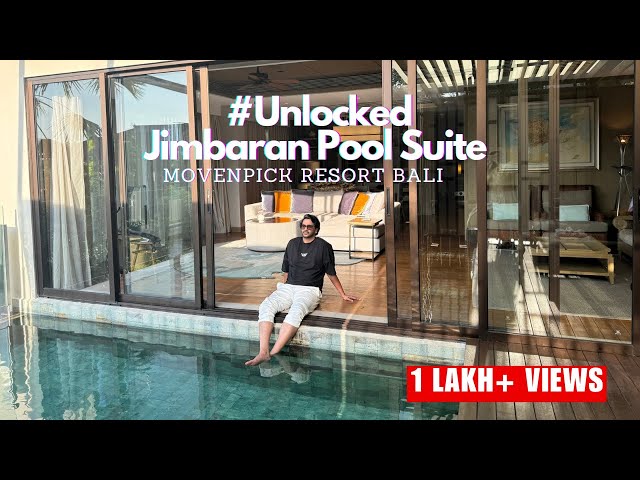 #Unlocked Movenpick Resort Jimbaran Bali | Pool Suite | Luxury Hotel | Travel Vlog