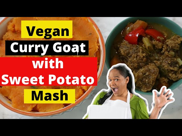 TASTY & EASY TO MAKE JAMAICAN VEGAN CURRY GOAT WITH SWEET POTATO MASH