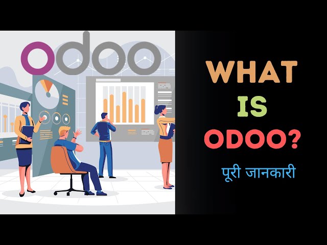 What is Odoo with Full Information? - [Hindi] - Quick Support