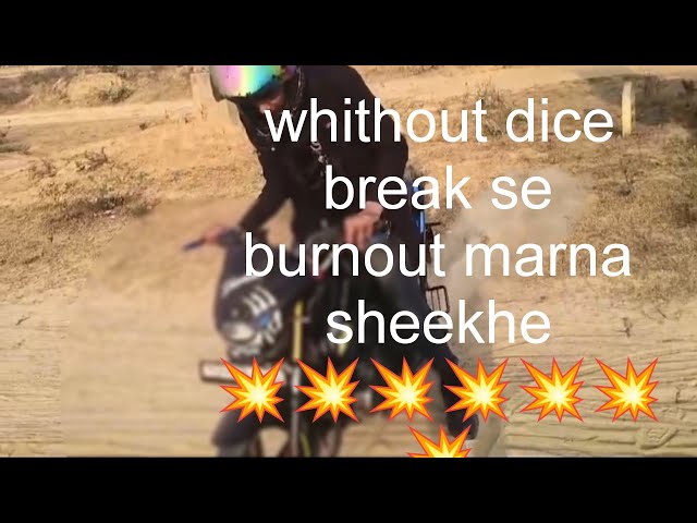 How to do burnout without dice break bike 💥💥🔥🔥|passion xtec bina dice break bike se burnout 🔥🔥🔥