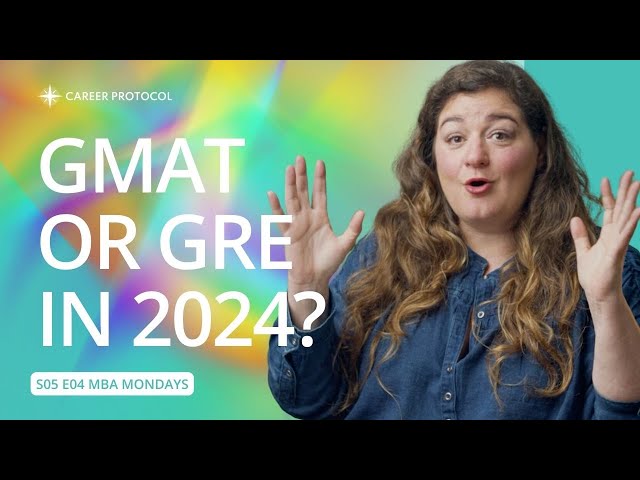 What's The Best MBA Test in 2024? (GMAT vs GRE)