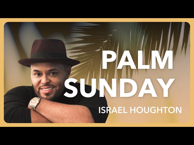 Israel Houghton - Purpose in the Practical | Journey to Easter