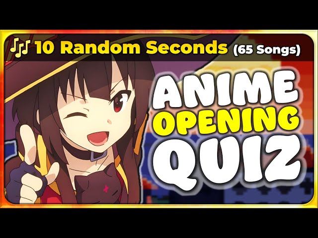 🎺 Anime Opening Quiz: 10 Random Seconds (65 Songs!) 【Easy → Otaku】