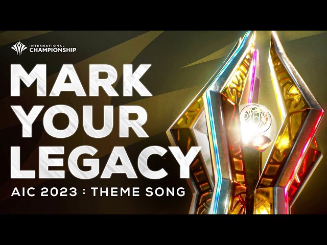 "Mark Your Legacy" ประกอบการแข่งขัน RoV นานาชาติ AIC 2023 [Official MV]