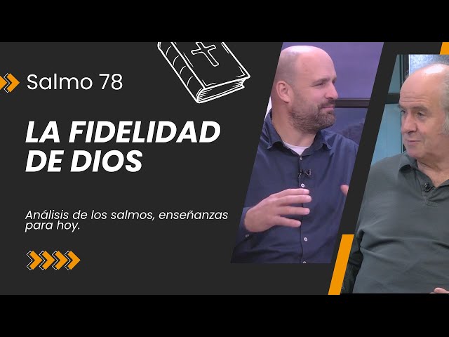 Salmo 78 - La Fidelidad de Dios // Charlas Bíblicas