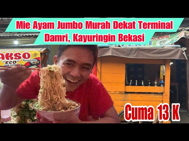 Mie Ayam Porsi Jumbo Murah di Kayuringin Bekasi, Dekat Terminal Damri - Wajib Coba!