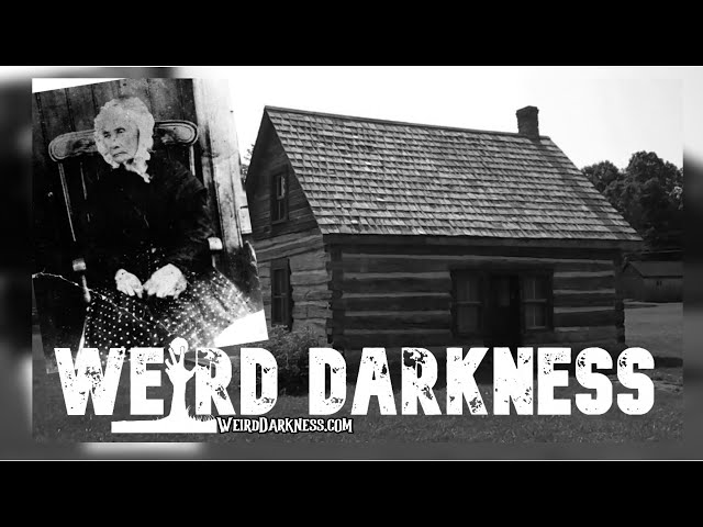 “THE WITCH OF PLUM HOLLOW” and 6 More Creepy True Stories! #WeirdDarkness