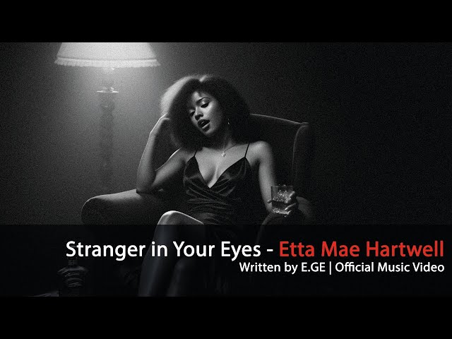 Stranger in Your Eyes - Etta Mae Hartwell | Soulful Blues Ballad (Lyrics)