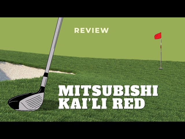 Mitsubishi Kai’li Red Driver Shaft Review: Smooth Power & Precise Control