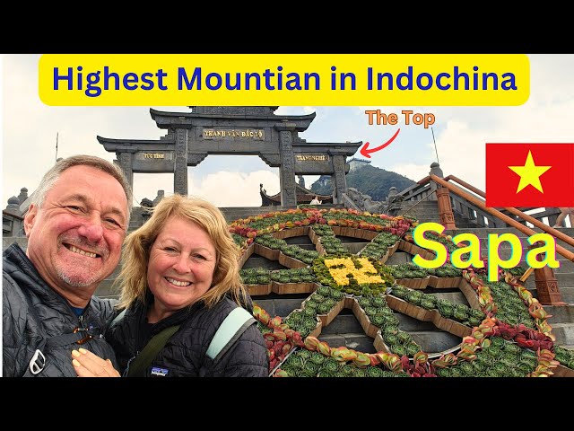 Fansipan - Highest Mountain in Indochina - Staying at North Vietnam - Sapa