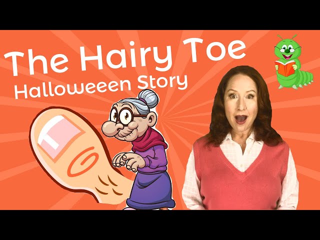 Scary Halloween Story for Kids | The Hairy Toe | Storytime with Ms  McCurley