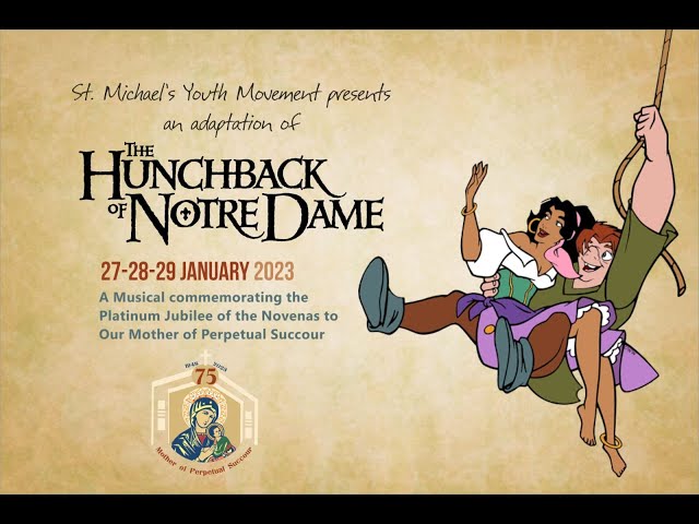 St. Michael Church Musical - The Hunchback of Notre Dame'