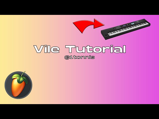 VILE TYPE BEAT TUTORIAL | @1tonnis