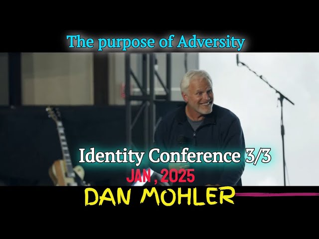 ✝️ The purpose of Adversity  - Dan Mohler