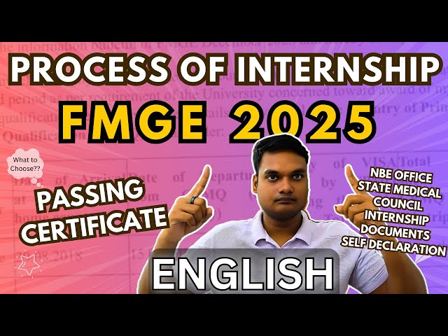 PROCESS OF GETTING INTERNSHIP AFTER PASSING FMGE JANUARY 2025 (IN ENGLISH)