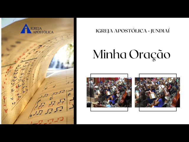 Minha Oração (Orquestra) - IGREJA APOSTÓLICA