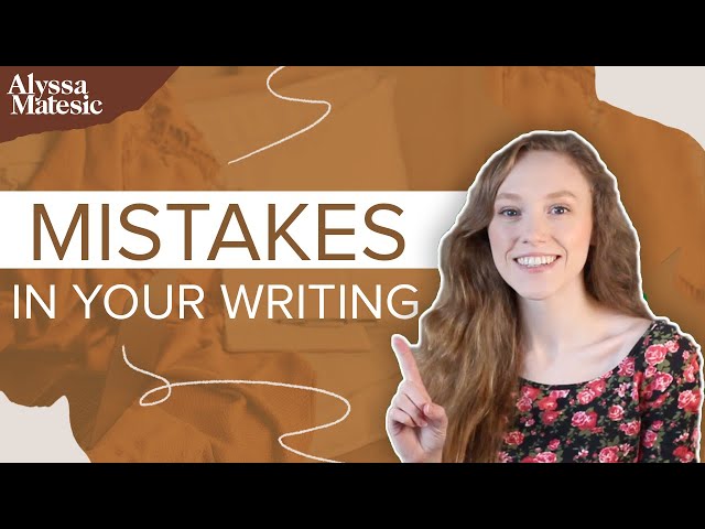 Writing Mistakes to Catch When Self Editing Your Book (with Examples)