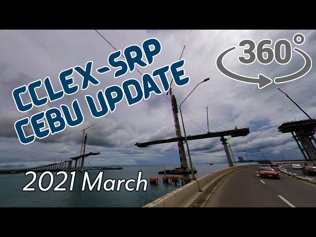 SRP | CCLEX Cebu Update | 2021 March | 360° VR | DMJ Vlogs